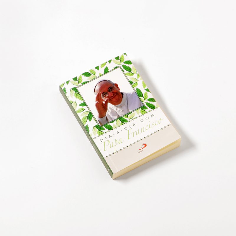Dia-a-Dia com Papa Francisco