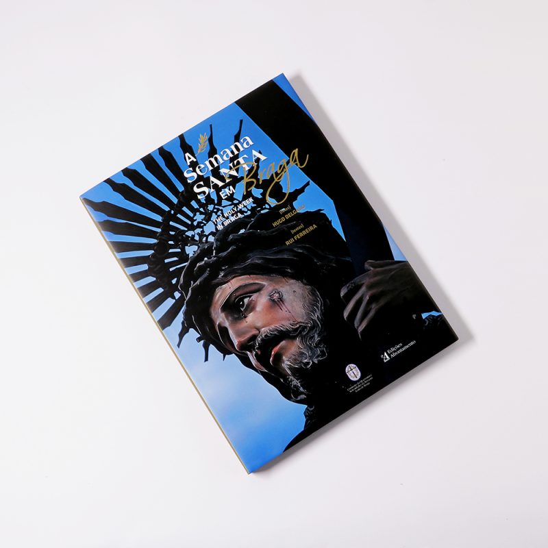 A Semana Santa em Braga